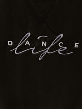 Load image into Gallery viewer, "Dance Life"  Long Sleeve Top
