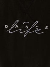 Load image into Gallery viewer, "Dance Life" Long Sleeve Top